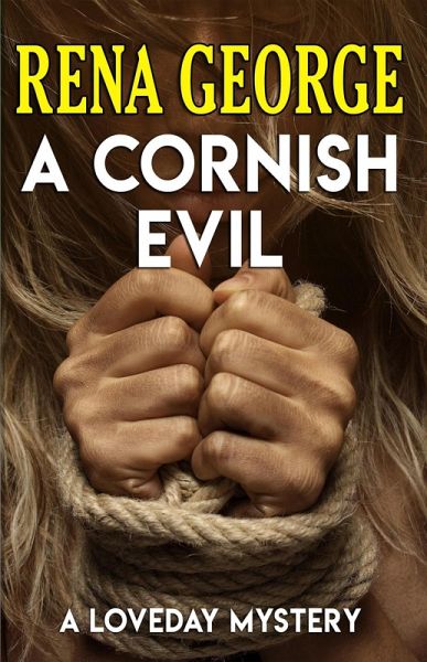 A Cornish Evil (The Loveday Mysteries, #9) (eBook, ePUB) A Cornish Evil (The Loveday Mysteries, #9) (eBook, ePUB)