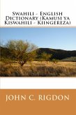 Swahili - English Dictionary (Words R Us Bilingual Dictionaries, #15) (eBook, ePUB)
