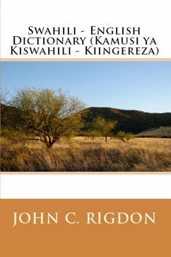 Swahili - English Dictionary (Words R Us Bilingual Dictionaries, #15) (eBook, ePUB) - Rigdon, John C.