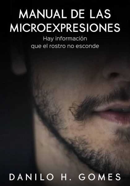 Manual de las Microexpresiones (eBook, ePUB)