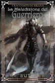 I racconti di Erana: La maledizione del guerriero (eBook, ePUB) I racconti di Erana: La maledizione del guerriero (eBook, ePUB)