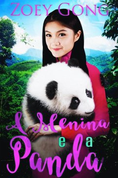 A Menina e a Panda (Companheiro Animal, #2) (eBook, ePUB) - Gong, Zoey
