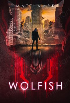 Cover Wolfish: A YA Dystopian Sci-Fi Techno Thriller (eBook, ePUB)