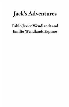 Jack's Adventures (eBook, ePUB) - Wendlandt, Pablo Javier; Espinos, Emilio Wendlandt