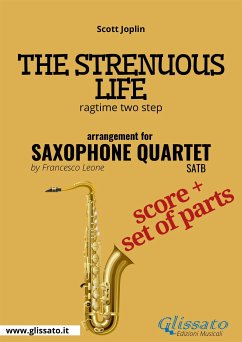The Strenuous Life - Saxophone Quartet score & parts (eBook, ePUB) - Joplin, Scott