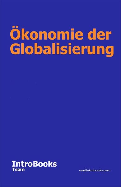 Ökonomie der Globalisierung (eBook, ePUB) Ökonomie der Globalisierung (eBook, ePUB)