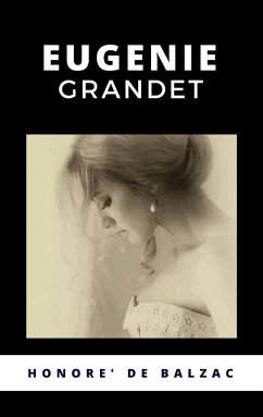 Eugenie Grandet (eBook, ePUB) - DE, HONORE