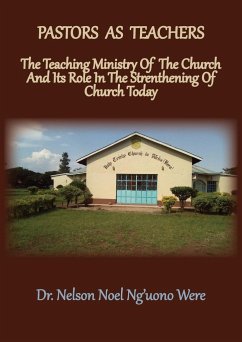 Pastors As Teachers - Were, Nelson Noel