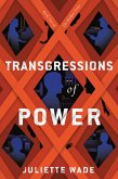 Transgressions of Power (eBook, ePUB)