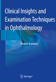 Clinical Insights and Examination Techniques in Ophthalmology (eBook, PDF)