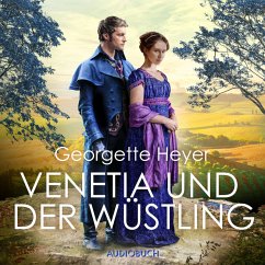 Venetia und der Wüstling (MP3-Download) - Heyer, Georgette