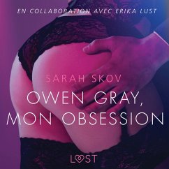 Owen Gray, mon obsession - Une nouvelle érotique (MP3-Download) - Skov, Sarah