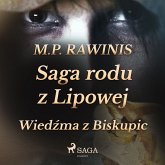 Saga rodu z Lipowej 14: Wiedźma z Biskupic (MP3-Download)