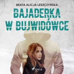 Bajaderka w Bujwidówce (MP3-Download) - Leszczyńska, Beata Alicja