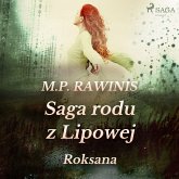 Saga rodu z Lipowej 15: Roksana (MP3-Download)