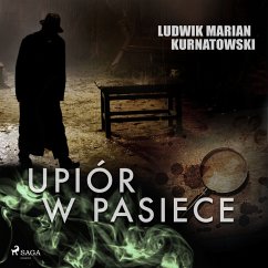 Upiór w pasiece (MP3-Download) - Kurnatowski, Ludwik Marian