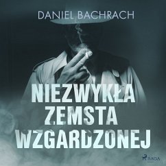 Niezwykła zemsta wzgardzonej (MP3-Download) - Bachrach, Daniel
