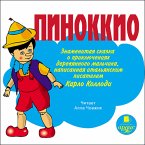 Pinokkio. Znamenitaya skazka o priklyucheniyah derevyannogo mal'chika (MP3-Download)