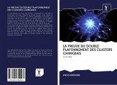 LA PREUVE DU DOUBLE PLAFONNEMENT DES CLUSTERS CHIMIQUES