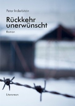 Rückkehr unerwünscht - Inderbitzin, Peter