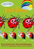 Erst kommt der Sonnenkäferpapa - 20 Hits für Spielgruppe, Krippe und Kindergarten Erst kommt der Sonnenkäferpapa - 20 Hits für Spielgruppe, Krippe und Kindergarten
