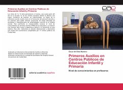 Primeros Auxilios en Centros Públicos de Educación Infantil y Primaria - del Olmo Montero, Óscar