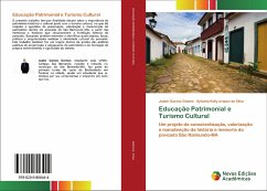 Educação Patrimonial e Turismo Cultural - Gomes, Joabe Garcez;Silva, Sylvana Kelly arques da
