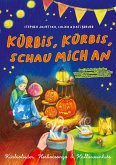 Kürbis, Kürbis, schau mich an - Kürbislieder, Herbstsongs & Halloweenhits