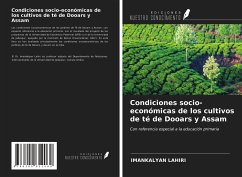 Condiciones socio-económicas de los cultivos de té de Dooars y Assam - Lahiri, Imankalyan