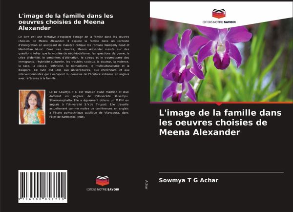 L'image de la famille dans les oeuvres choisies de Meena Alexander L'image de la famille dans les oeuvres choisies de Meena Alexander