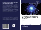 HET BEWIJS VAN DE DUBBELE AFTOPPING VAN CHEMISCHE CLUSTERS