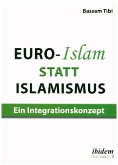 Euro-Islam statt Islamismus - Tibi, Bassam