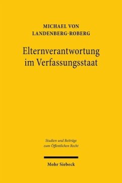 Elternverantwortung im Verfassungsstaat - Landenberg-Roberg, Michael von