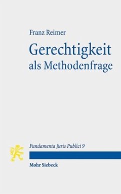 Gerechtigkeit als Methodenfrage - Reimer, Franz