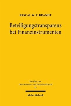 Beteiligungstransparenz bei Finanzinstrumenten - Brandt, Pascal W.F.