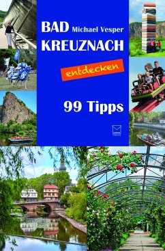 Bad Kreuznach entdecken - Vesper, Michael