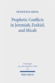 Prophetic Conflicts in Jeremiah, Ezekiel, and Micah