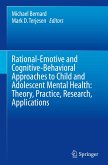 Rational-Emotive and Cognitive-Behavioral Approaches to Child and Adolescent Mental Health: Theory, Practice, Research, Applications.