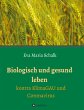 Biologisch und gesund leben - Bild 1