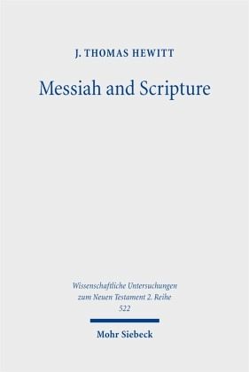 Messiah and Scripture Messiah and Scripture