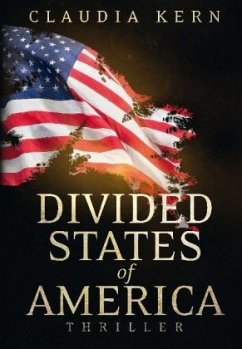 Divided States of America - Kern, Claudia