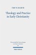 Theology and Practice in Early... - Bild 1