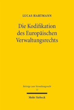 Die Kodifikation des Europäischen Verwaltungsrechts - Hartmann, Lucas