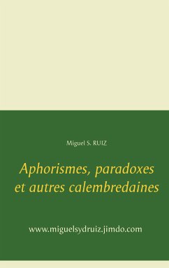 Aphorismes, paradoxes et autres calembredaines (eBook, ePUB)