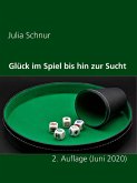 Glück im Spiel bis hin zur Sucht (eBook, ePUB)