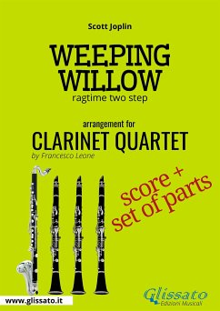 Weeping Willow - Clarinet Quartet score & parts (fixed-layout eBook, ePUB) - Joplin, Scott