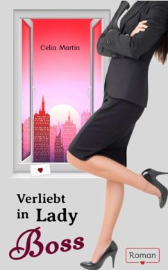 Verliebt in Lady Boss (eBook, ePUB) - Martin, Celia