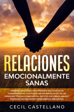 Relaciones emocionalmente sanas (eBook, ePUB) - Castellano, Cecil
