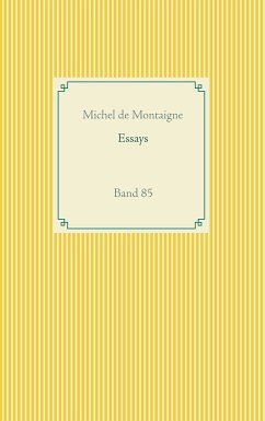 Essays (eBook, ePUB) - De Montaigne, Michel