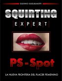 Squirting Expert - PS Spot (eBook, ePUB)